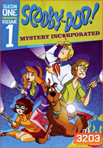 Scooby Doo!: Mystery Incorporated: Season One: Vol.1 สคูบี้ดู กับบริษัทป่วนผีไม่จำกัด