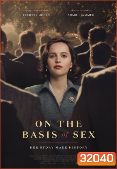 On the Basis of Sex สตรีพลิกโลก