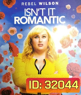 Isn't It Romantic (2019) นี่สิเฟรนด์โซน