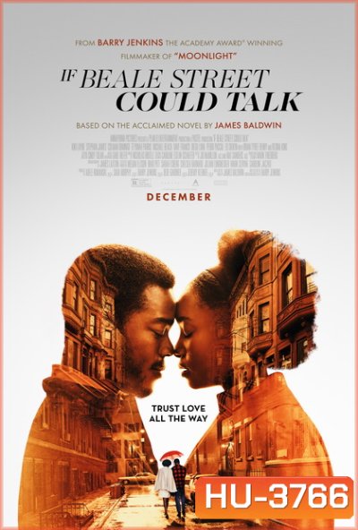 If Beale Street Could Talk รักโศรก...ที่เมืองบีล