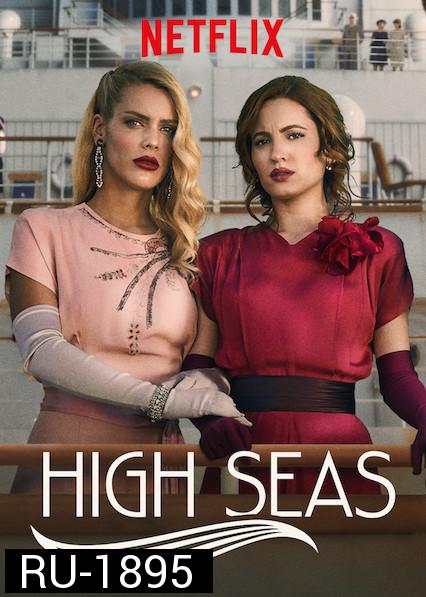 High Seas ห้วงน้ำสีเลือด Season 1