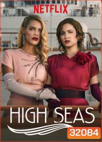 High Seas ห้วงน้ำสีเลือด Season 1
