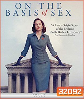 On the Basis of Sex (2018) สตรีพลิกโลก