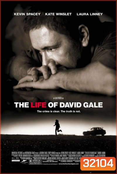The Life of David Gale (2003) แกะรอย ปมประหาร