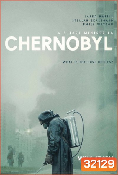 Chernobyl (2019) เชอร์โนบิล ( ep 1-5 )