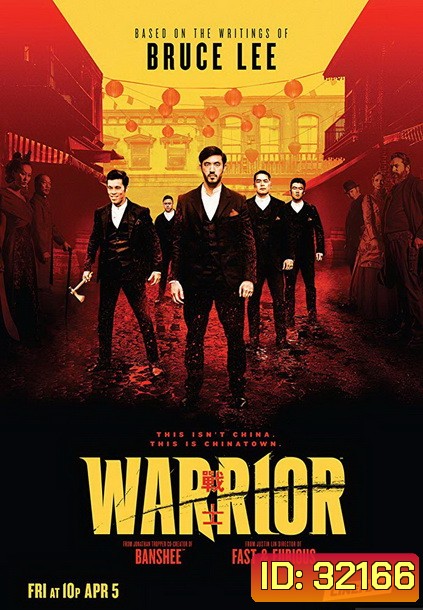 Warrior Season 1 ( ep 1-10 End )