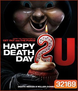 Happy Death Day 2U (2019) สุขสันต์วันตาย 2U
