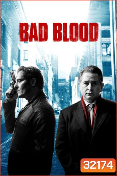 BAD BLOOD ล้างบัญชีเลือด Season 1 ( 6 ตอนจบ )