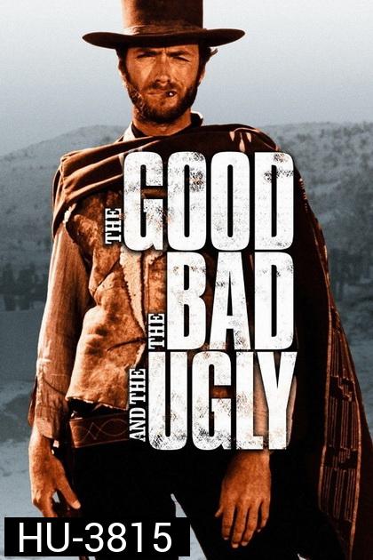 The Good, the Bad and the Ugly 1966  นักฆ่าเพชรตัดเพชร 3