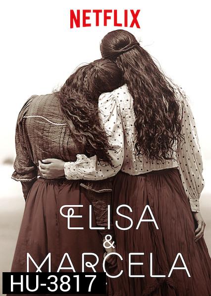Elisa & Marcela (Elisa y Marcela) (2019) เอลิซาและมาร์เซลา