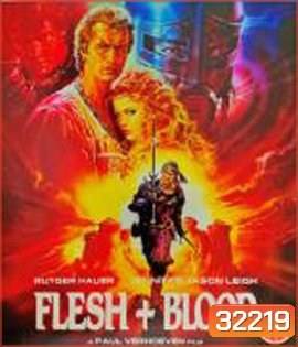 Flesh+Blood (1985)