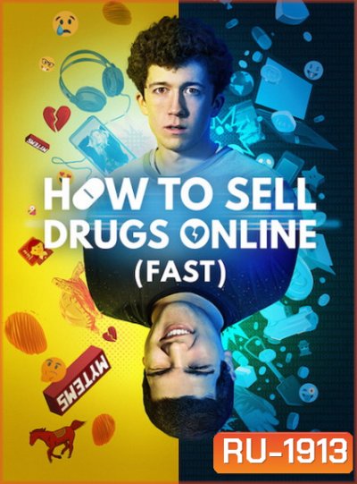 How to Sell Drugs Online: Fast วัยลองของ Season 1