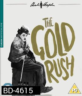 The Gold Rush (1925) {ภาพ ขาว-ดำ}