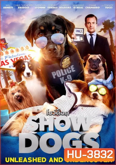 Show Dogs (2018) โชว์ด็อก