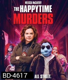 The Happytime Murders (2018) ตายหล่ะหว่า ใครฆ่ามัพเพทส์