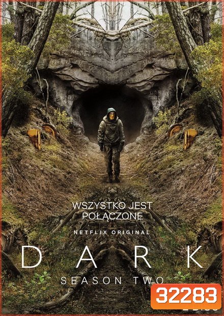 Dark Season 2 ดาร์ก 2 (2019) 8 ตอนจบ