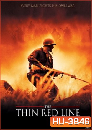 The Thin Red Line เดอะ ทิน เรด ไลน์ ฝ่านรกยึดเส้นตาย