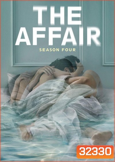 THE AFFAIR SEASON 4 ( 10 ตอนจบ )