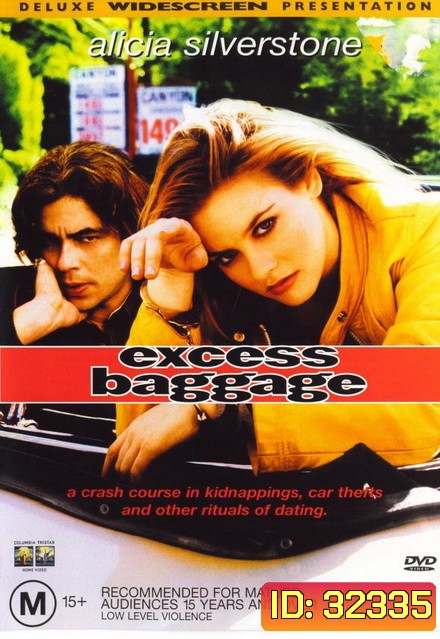 Excess Baggage (1997) พลิกแผนซน ปล้นหัวใจแหว๋ว