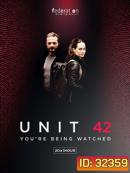Unit 42 Season 1 ทีมล่าทรชนไซเบอร์ ปี 1 ( 10 ตอนจบ )