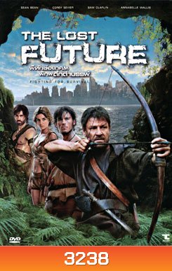 The Lost Future พิทักษ์อนาคต พิภพดึกดำบรรพ์ (2011)