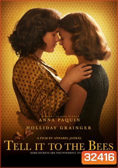 Tell it to the Bees (2018)