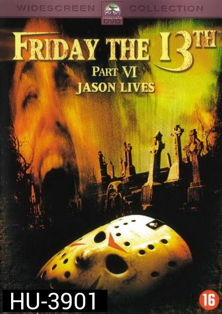 Friday the 13th Jason Lives ศุกร์ 13 ฝันหวาน ภาค 6 เจสันคืนชีพ ( 1986 )