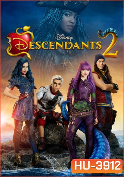 Descendants 2 รวมพลทายาทตัวร้าย 2 ( 2017 )