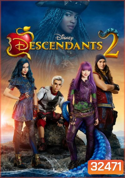 Descendants 2 รวมพลทายาทตัวร้าย 2 ( 2017 )