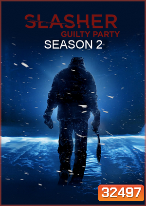 Slasher Season 2 ( EP1-8 จบ )
