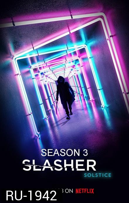Slasher Season 3 ( EP1-8 จบ )