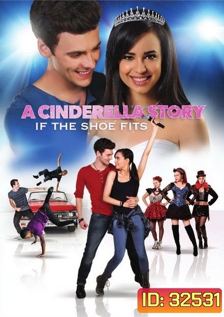 A Cinderella Story: If the Shoe Fits (2016) นางสาวซินเดอเรลล่า ภาค 4