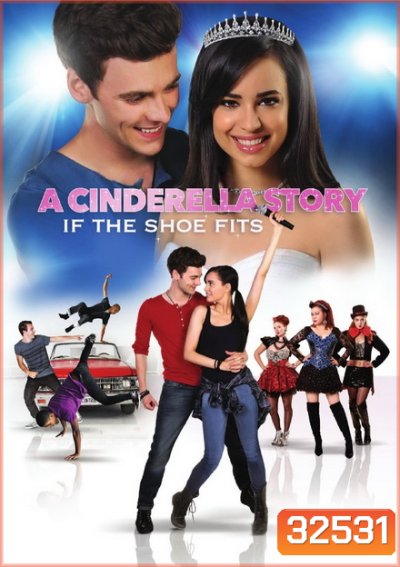 A Cinderella Story: If the Shoe Fits (2016) นางสาวซินเดอเรลล่า ภาค 4