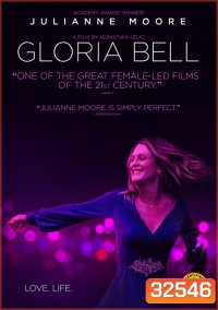 Gloria Bell [2018] กรอเรีย เบลล์