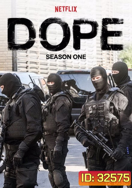 Dope Season 1