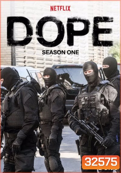 Dope Season 1