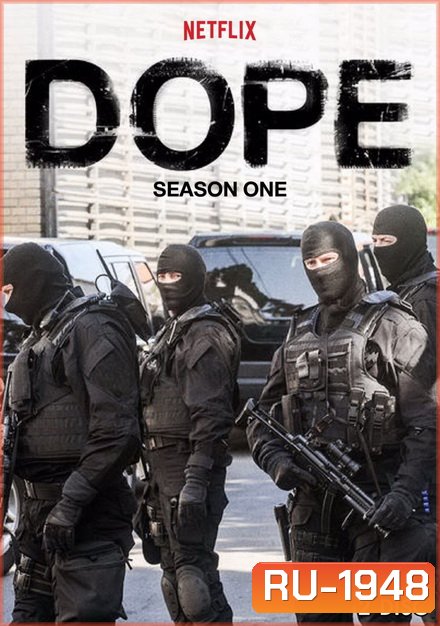 Dope Season 1