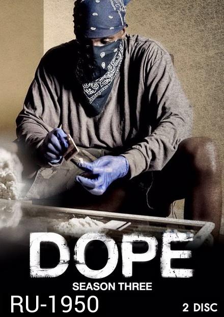Dope Season 3