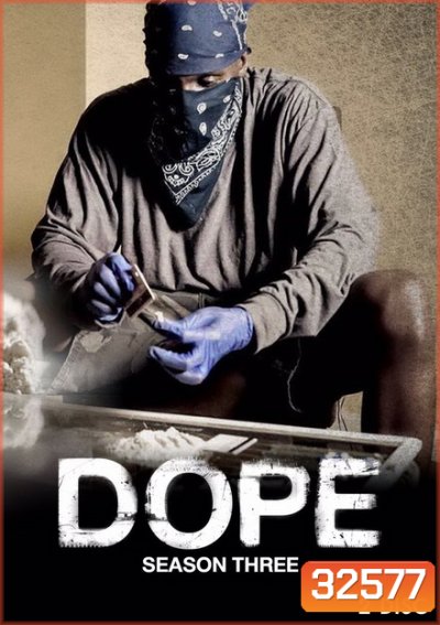 Dope Season 3