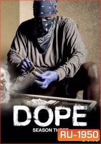 Dope Season 3
