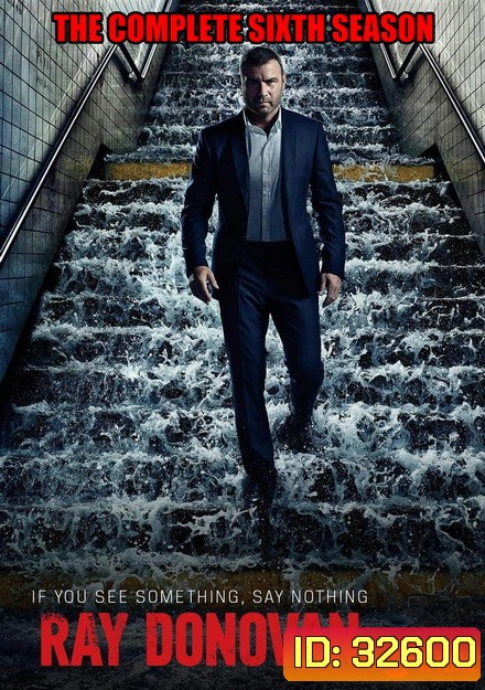 Ray Donovan Season 6 ( 12 ตอนจบ )