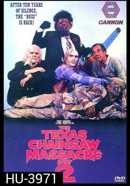 The Texas Chainsaw Massacre 2 (1986)  สิงหาสับ 2