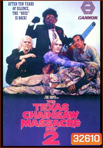 The Texas Chainsaw Massacre 2 (1986) สิงหาสับ 2