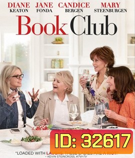 Book Club (2018) ก๊วนลับฉบับสาวแซ่บ