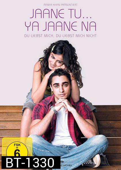 Jaane Tu Ya Jaane Na (2008) รักเธอนะ รู้ไหม
