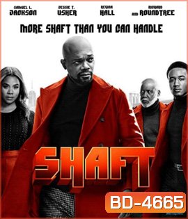 Shaft (2019) แชฟท์ เลือดตำรวจพันธุ์ดิบ