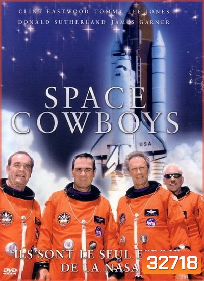 Space Cowboys (2000) สเปซ คาวบอยส์ ผนึกพลังระห่ำกู้โลก