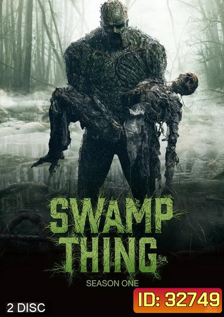 Swamp Thing 2019 อสูรหนองน้ำ ( Episode 01-10 End ) DC Universe 2019