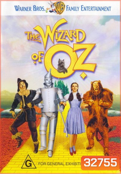 The Wizard Of Oz (1939) พ่อมดแห่งเมืองออซ (ขาว-ดำ) [ ช่วงกลางตอนที่โดโรธีเปิดประตูไปเมือง oz ก็จะเป็นสีทั้งเรื่องค่ะ ]