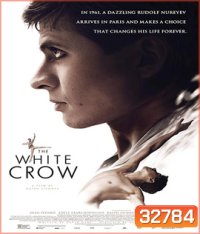 The White Crow (2018) เวทีแห่งความฝัน